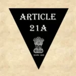 Article 21A Explained in Hindi [अनुच्छेद 21क]