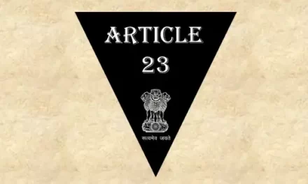 अनुच्छेद 23 – भारतीय संविधान [व्याख्या सहित]