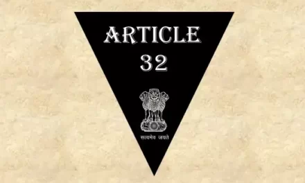 अनुच्छेद 32 – भारतीय संविधान [व्याख्या सहित]