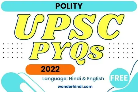 UPSC Polity PYQs 2022
