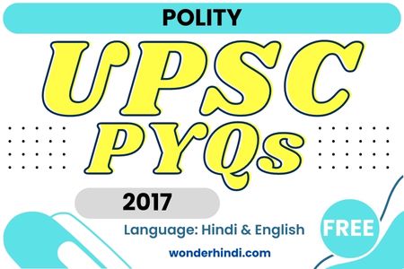 UPSC Polity PYQs 2017