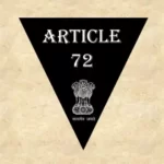 Article 72 Explained in Hindi [अनुच्छेद 72]