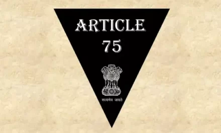 Article 75 Explained in Hindi [अनुच्छेद 75]