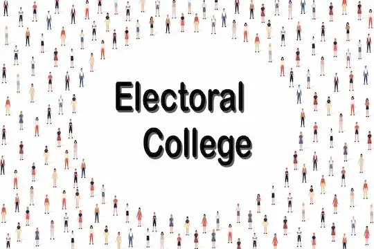 рдирд┐рд░реНрд╡рд╛рдЪрдХ рдордВрдбрд▓ (Electoral College): рдХреНрдпрд╛ рдФрд░ рдХреНрдпреЛрдВ?