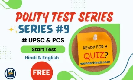 Polity Test Series #9 for UPSC & PCS [Free]