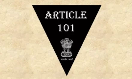 Article 101 Explained in Hindi [अनुच्छेद 101]