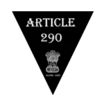 Article 290A & 291 of the Constitution | अनुच्छेद 290क व्याख्या